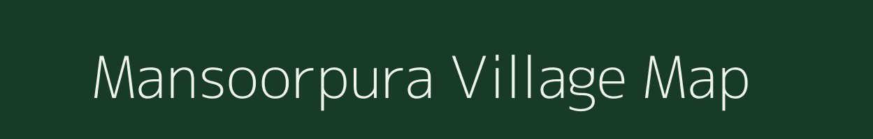 Mansoorpura village map in Uttar Pradesh