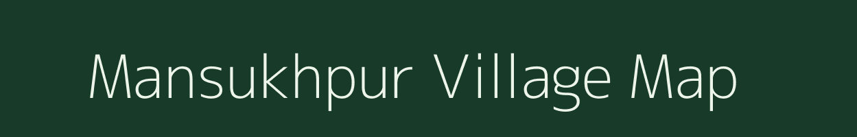 Mansukhpur village map in Uttar Pradesh