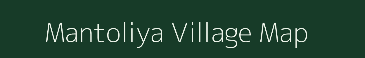 Mantoliya village map in Chhattisgarh