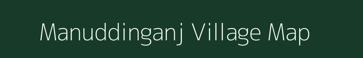 Manuddinganj village map in Uttar Pradesh