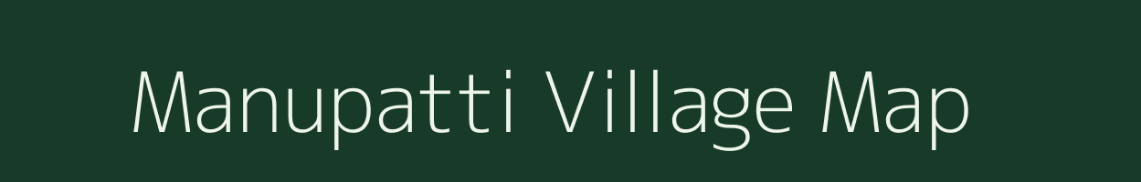 Manupatti village map in Tamil Nadu