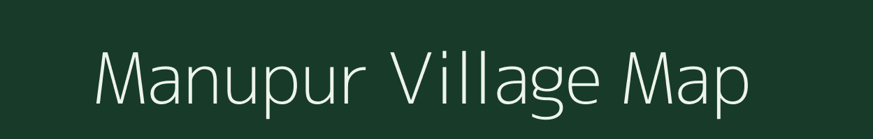 Manupur village map in Bihar