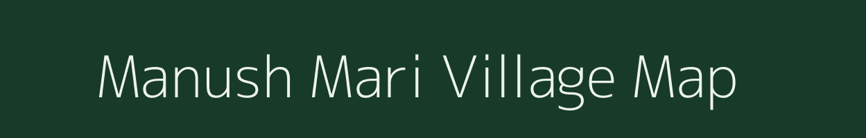 Manush Mari village map in West Bengal