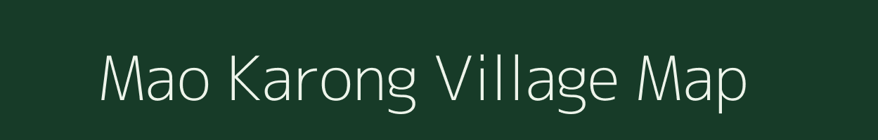 Mao Karong village map in Manipur