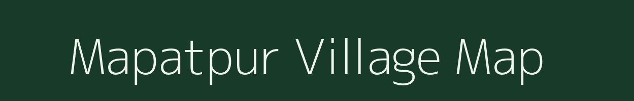 Mapatpur village map in Bihar