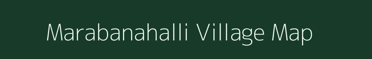 Marabanahalli village map in Karnataka