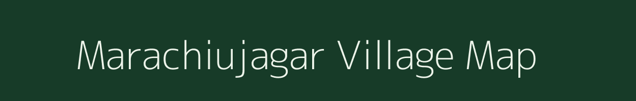 Marachiujagar village map in Bihar