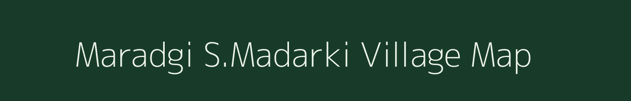 Maradgi S.Madarki village map in Karnataka