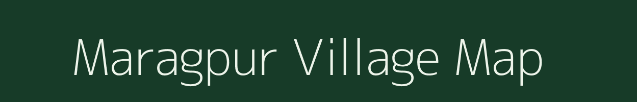 Maragpur village map in Madhya Pradesh