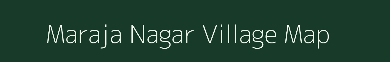 Maraja Nagar village map in Rajasthan