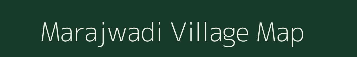 Marajwadi village map in Maharashtra