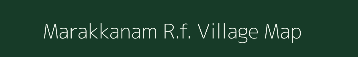 Marakkanam R.f. village map in Tamil Nadu