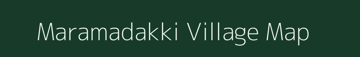 Maramadakki village map in Tamil Nadu