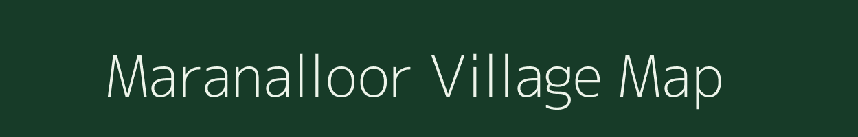 Maranalloor village map in Kerala