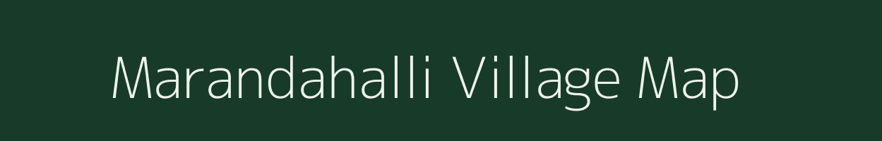 Marandahalli village map in Karnataka