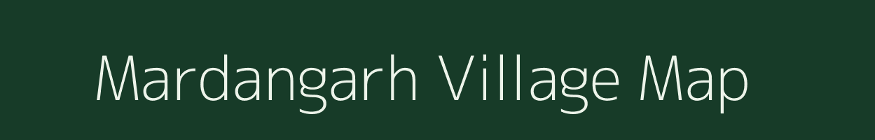 Mardangarh village map in Madhya Pradesh