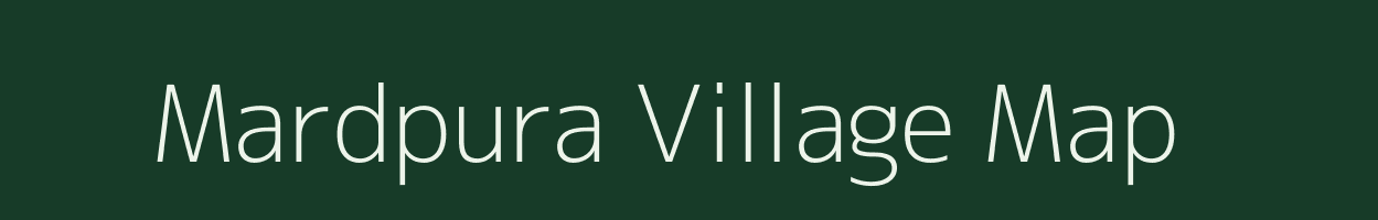 Mardpura village map in Rajasthan