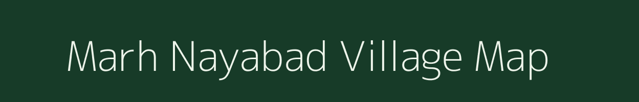 Marh Nayabad village map in Uttarakhand