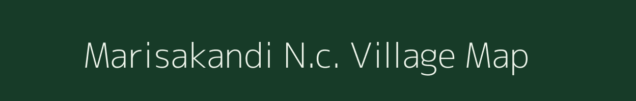 Marisakandi N.c. village map in Assam