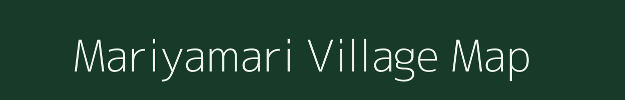 Mariyamari village map in Chhattisgarh