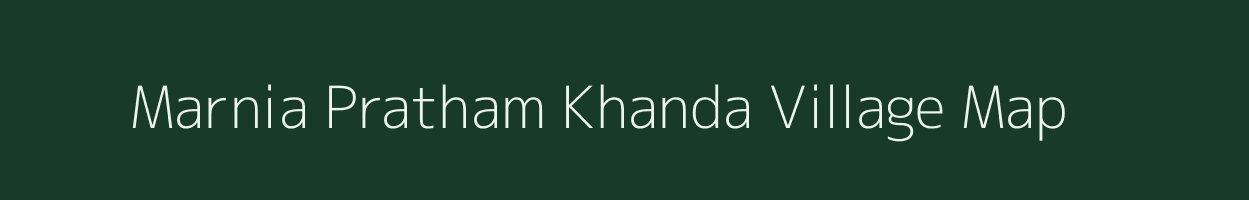 Marnia Pratham Khanda village map in West Bengal