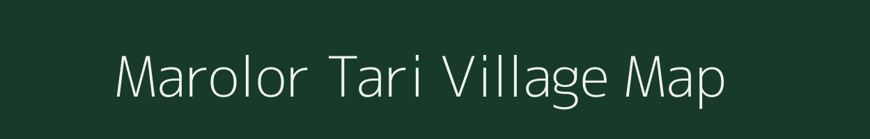 Marolor Tari village map in Assam