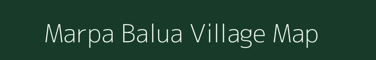 Marpa Balua village map in Bihar