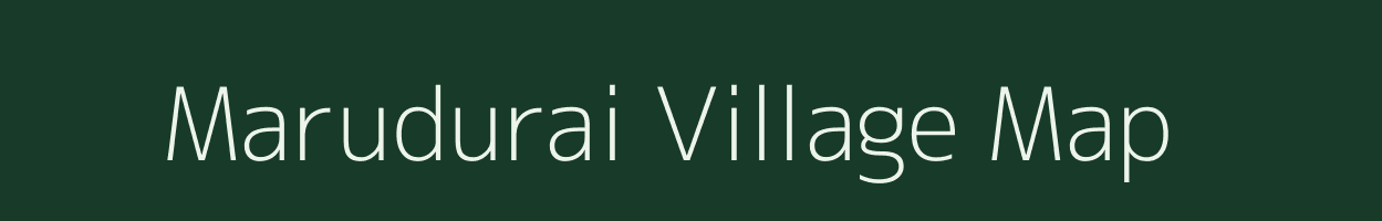 Marudurai village map in Tamil Nadu