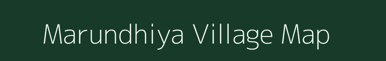 Marundhiya village map in Gujarat