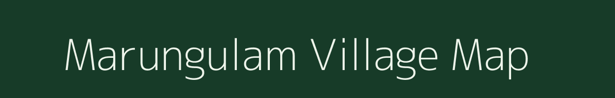 Marungulam village map in Tamil Nadu