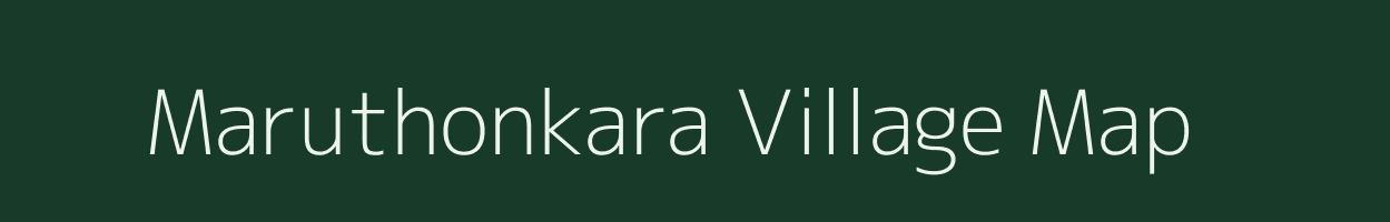 Maruthonkara village map in Kerala