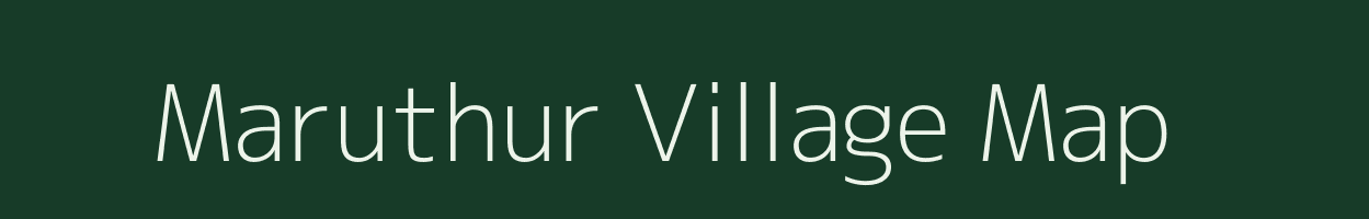 Maruthur village map in Tamil Nadu