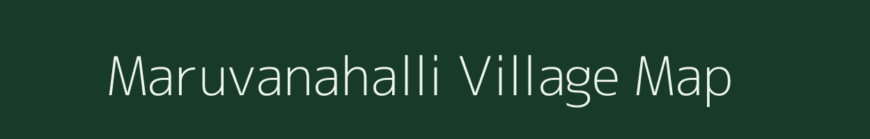 Maruvanahalli village map in Karnataka