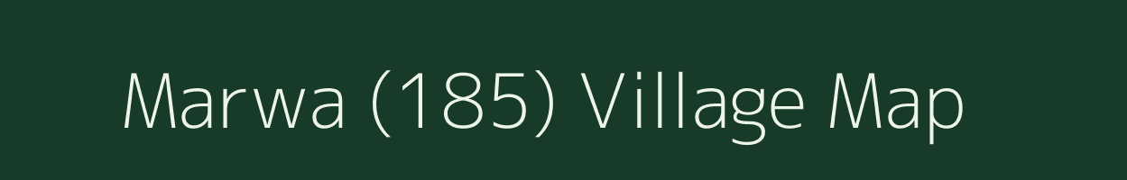 Marwa (185) village map in Punjab