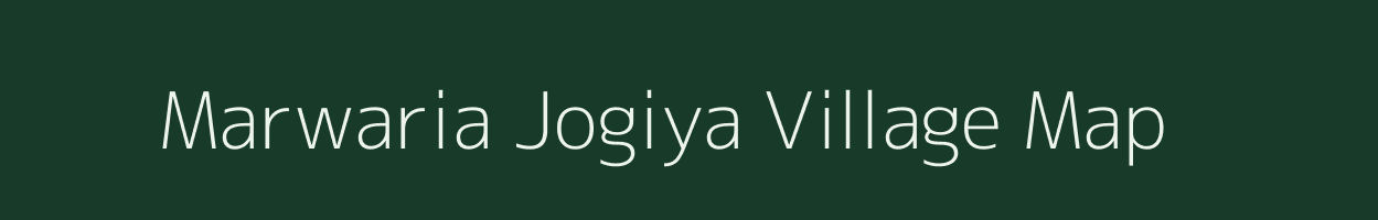 Marwaria Jogiya village map in Uttar Pradesh