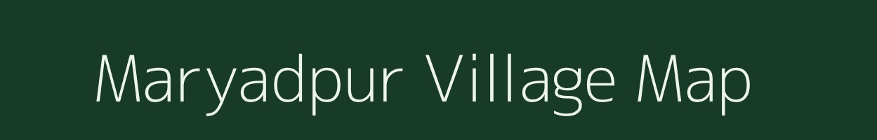 Maryadpur village map in Madhya Pradesh