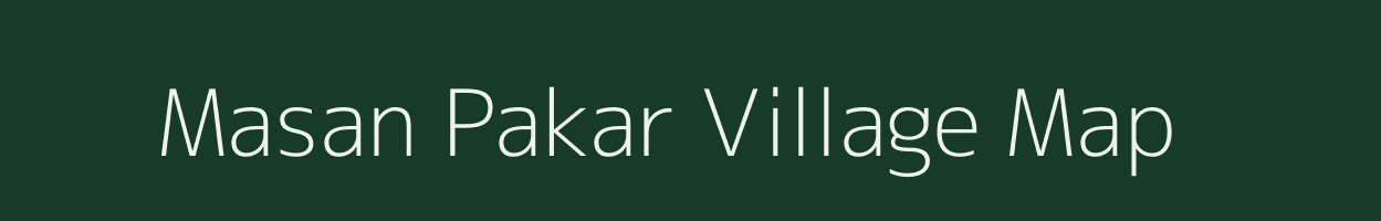 Masan Pakar village map in Uttar Pradesh