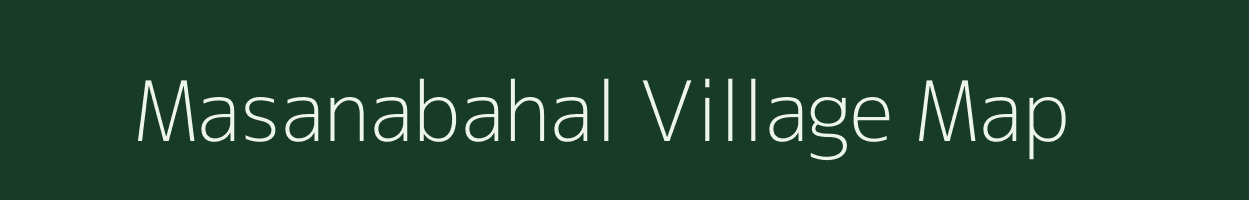 Masanabahal village map in Odisha