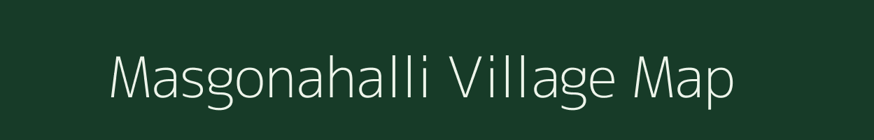 Masgonahalli village map in Karnataka