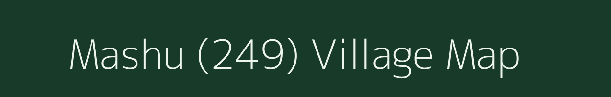 Mashu (249) village map in Himachal Pradesh