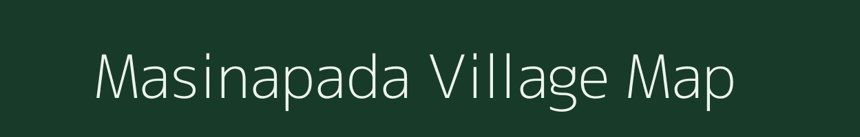Masinapada village map in Odisha