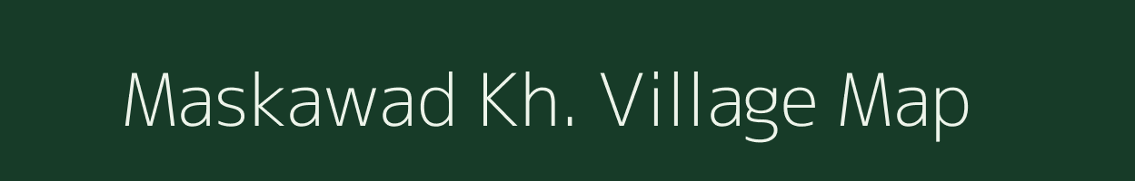 Maskawad Kh. village map in Maharashtra