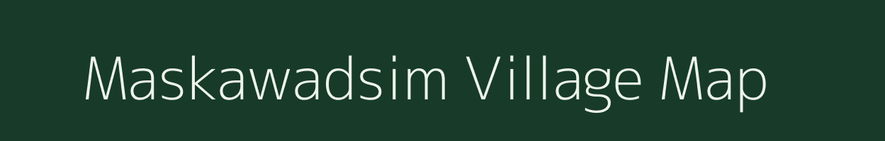 Maskawadsim village map in Maharashtra