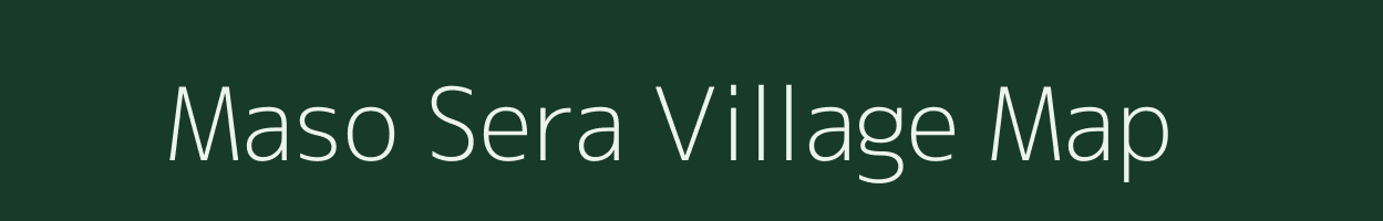 Maso Sera village map in Uttarakhand