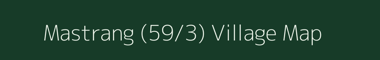 Mastrang (59/3) village map in Himachal Pradesh