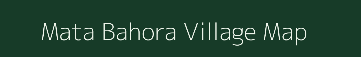 Mata Bahora village map in Uttar Pradesh