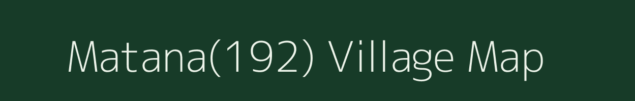 Matana(192) village map in Haryana