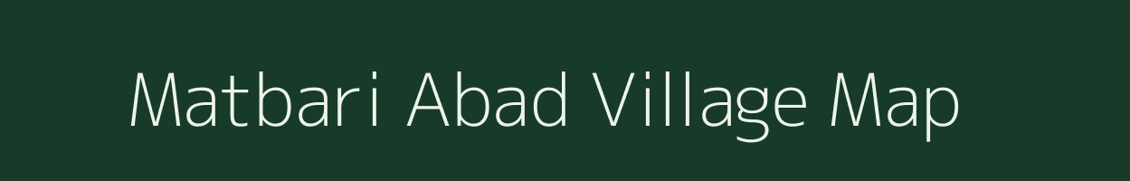 Matbari Abad village map in West Bengal