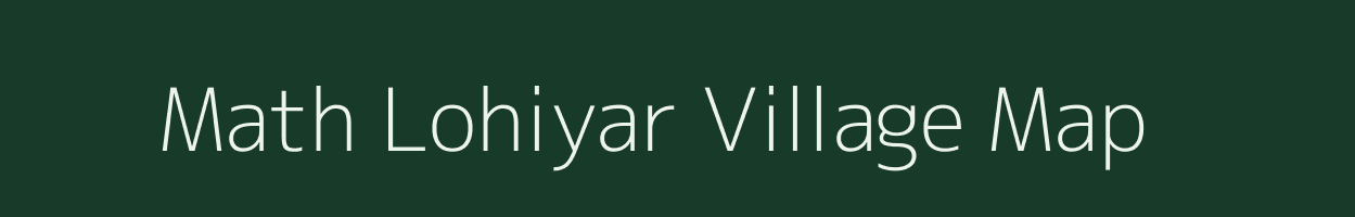 Math Lohiyar village map in Bihar