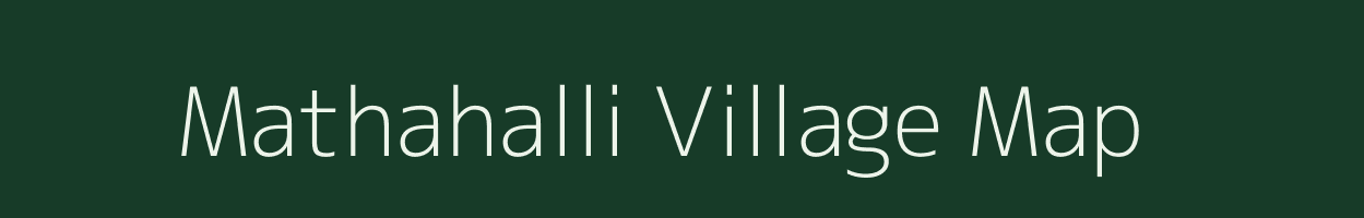 Mathahalli village map in Karnataka